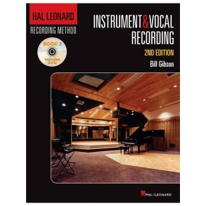 Hal Leonard Recording Method: Book 2 - Instrument & Vocal Recording (2nd Edition)
