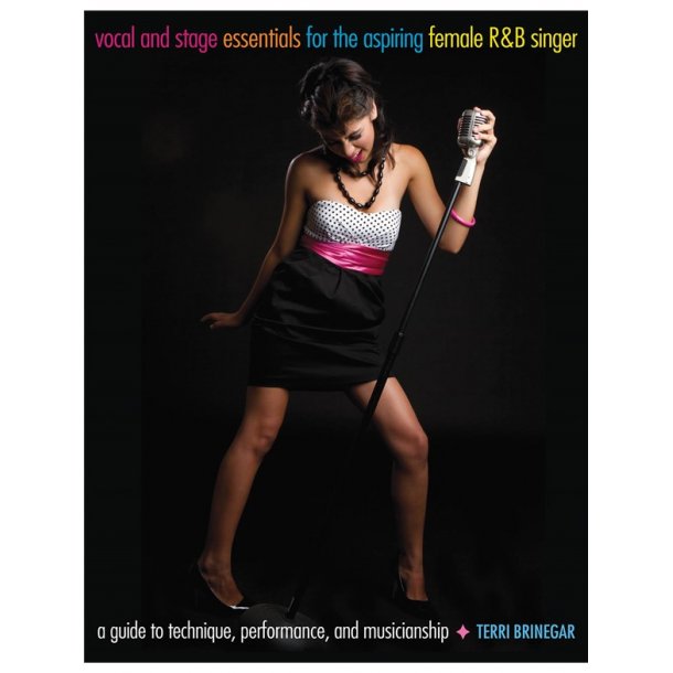 BRINEGAR TERRI VOCAL & STAGE ESSENTIALS ASPIRING FEMALE R&B SINGER BAM