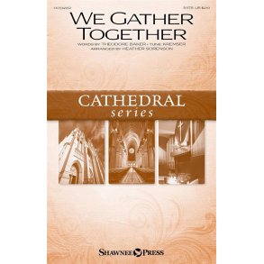 We Gather Together