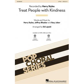 Treat People With Kindness