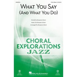 What You Say (and What You Do)