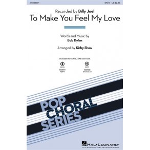 To Make You Feel My Love