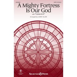 A Mighty Fortress Is Our God : with Canon in D