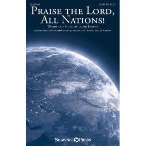Praise the Lord, All Nations!