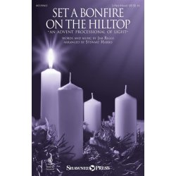 Set a Bonfire on the Hilltop : An Advent Processional of Light