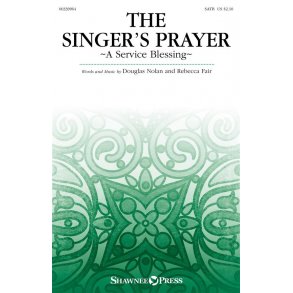 The Singer's Prayer : A Service Blessing