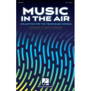 Music in the Air : Collection for the Tenor-Bass Chorus