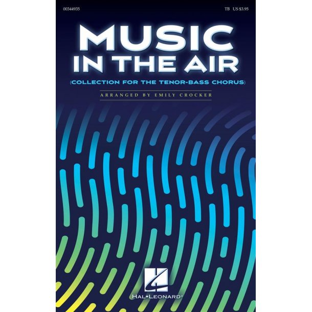 Music in the Air : Collection for the Tenor-Bass Chorus