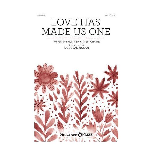Love Has Made Us One