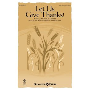 Let Us Give Thanks!