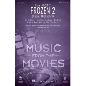 Frozen 2 : (Choral Highlights)