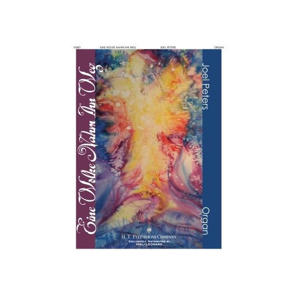 Eine Wolke Nahm Ihm Weg : Organ Solos