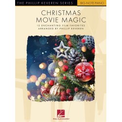 Christmas Movie Magic-15 Enchanting Film Favorites : The Phillip Keveren Series Big-Note Piano