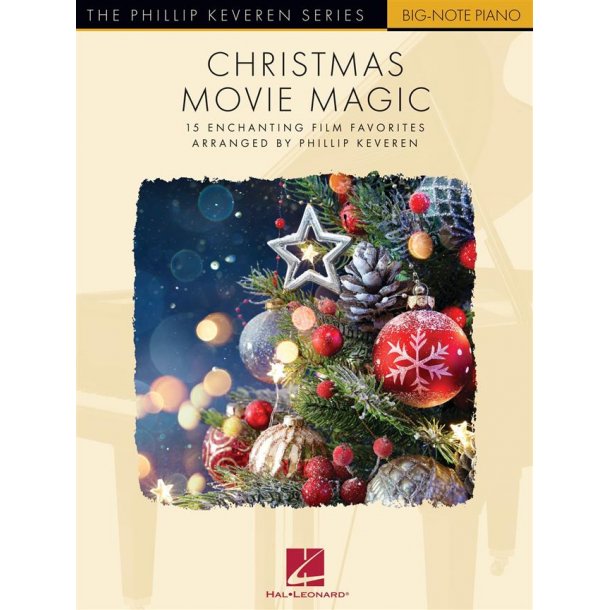 Christmas Movie Magic-15 Enchanting Film Favorites : The Phillip Keveren Series Big-Note Piano