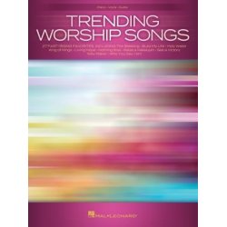 Trending Worship Songs : 27 Fast-Rising Favorites