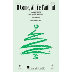 O Come, All Ye Faithful