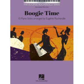 Boogie Time : The Eugénie Rocherolle Series Intermediate Piano Solos