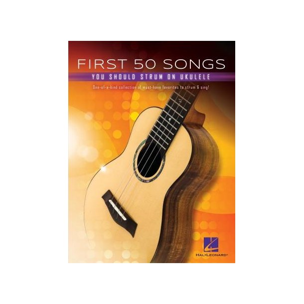 First 50 Songs You Should Strum on Ukulele