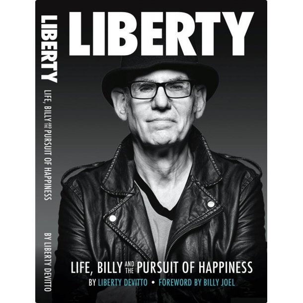 Liberty : Life, Billy and the Pursuit of Happiness