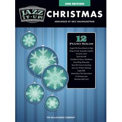 Eric Baumgartner's Jazz It Up! Christmas : 2nd Edition Mid-Intermediate Level