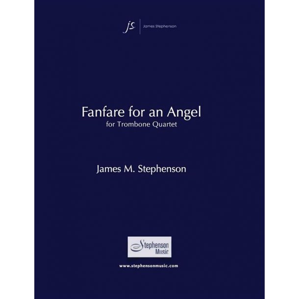 Fanfare for an Angel : Trombone Quartet