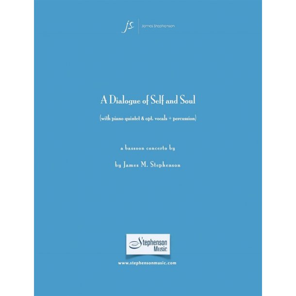 A Dialogue Of Self And Soul : Concerto for Bassoon with Piano Quintet
