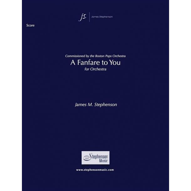 A Fanfare To You : Full Orchestra