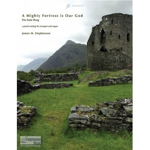 A Mighty Fortress Is Our God : Trumpet and Organ