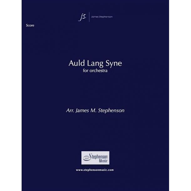 Auld Lang Syne : Full Orchestra - Set
