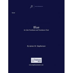 Blue : Solo Trombone with Trombone Choir