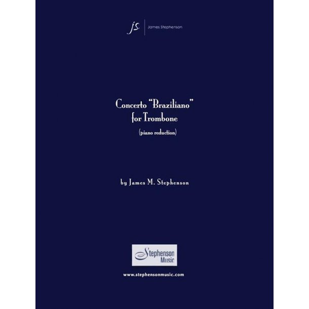 Concerto Braziliano : Trombone and Wind Ensemble - Piano Reduction
