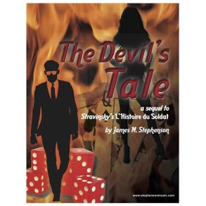The Devil's Tale : A Sequel to Stravinsky's L'Histoire du Soldat - Set