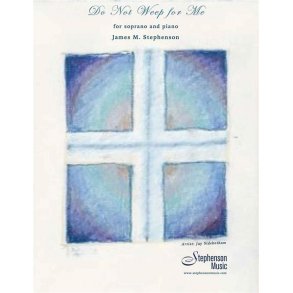 Do Not Weep For Me : Soprano and Piano