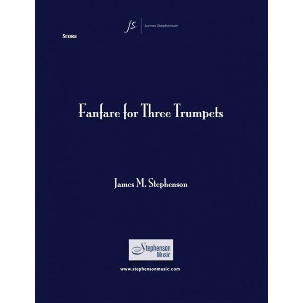 Fanfare For Three Trumpets : Unaccompanied
