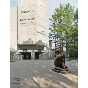 Fanfare To Sound The Call : Brass and Percussion