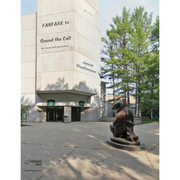Fanfare To Sound The Call : Brass and Percussion