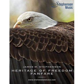 Heritage Of Freedom Fanfare : Wind Ensemble or Concert Band - Set