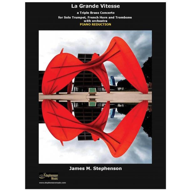 La Grande Vitesse : Triple Brass Concerto with Orchestra - Piano Reduction