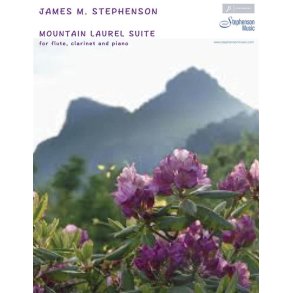 Mountain Laurel Suite : Flute, Clarinet and Piano