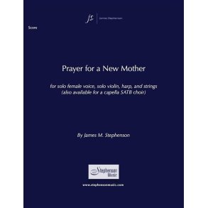 Prayer for a New Mother : Soprano, Violin, Harp and Strings - Set