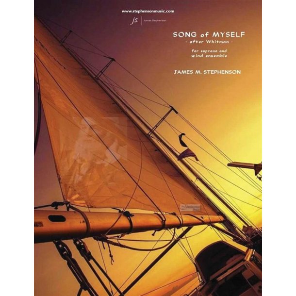 Song of Myself (after Whitman) : Soprano and Wind Ensemble - Set