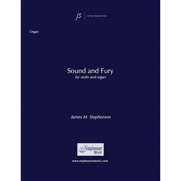 Sound and Fury : Violin and Organ (or Piano)