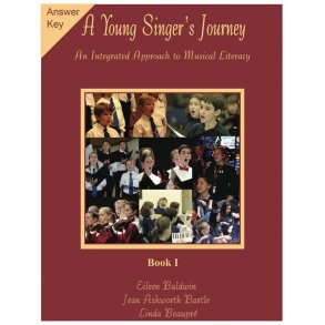 A Young Singer's Journey - Book 1 Answer Key : An Integrated Approach to Musical Literacy