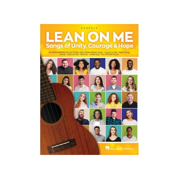 Lean on Me : Songs of Unity, Courage & Hope