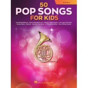 50 Pop Songs for Kids : for Horn