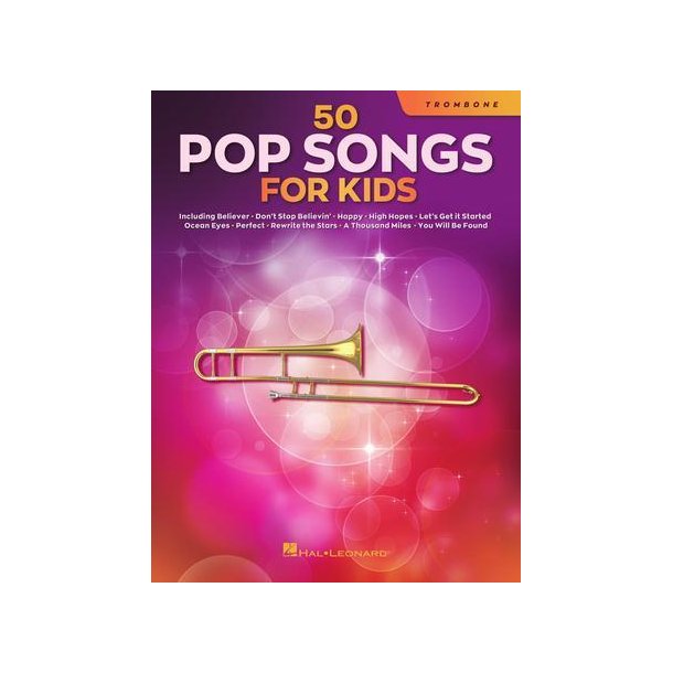 50 Pop Songs for Kids : for Trombone