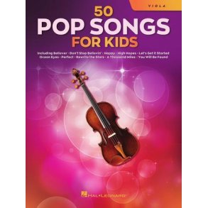 50 Pop Songs for Kids : for Viola