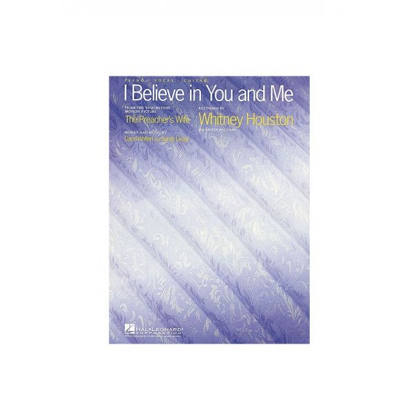 I Believe in You and Me (from The Preachers Wife)