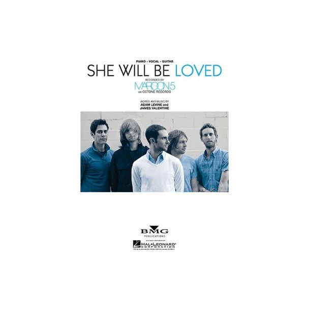 She Will Be Loved