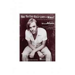 Have You Ever Really Loved A Woman?